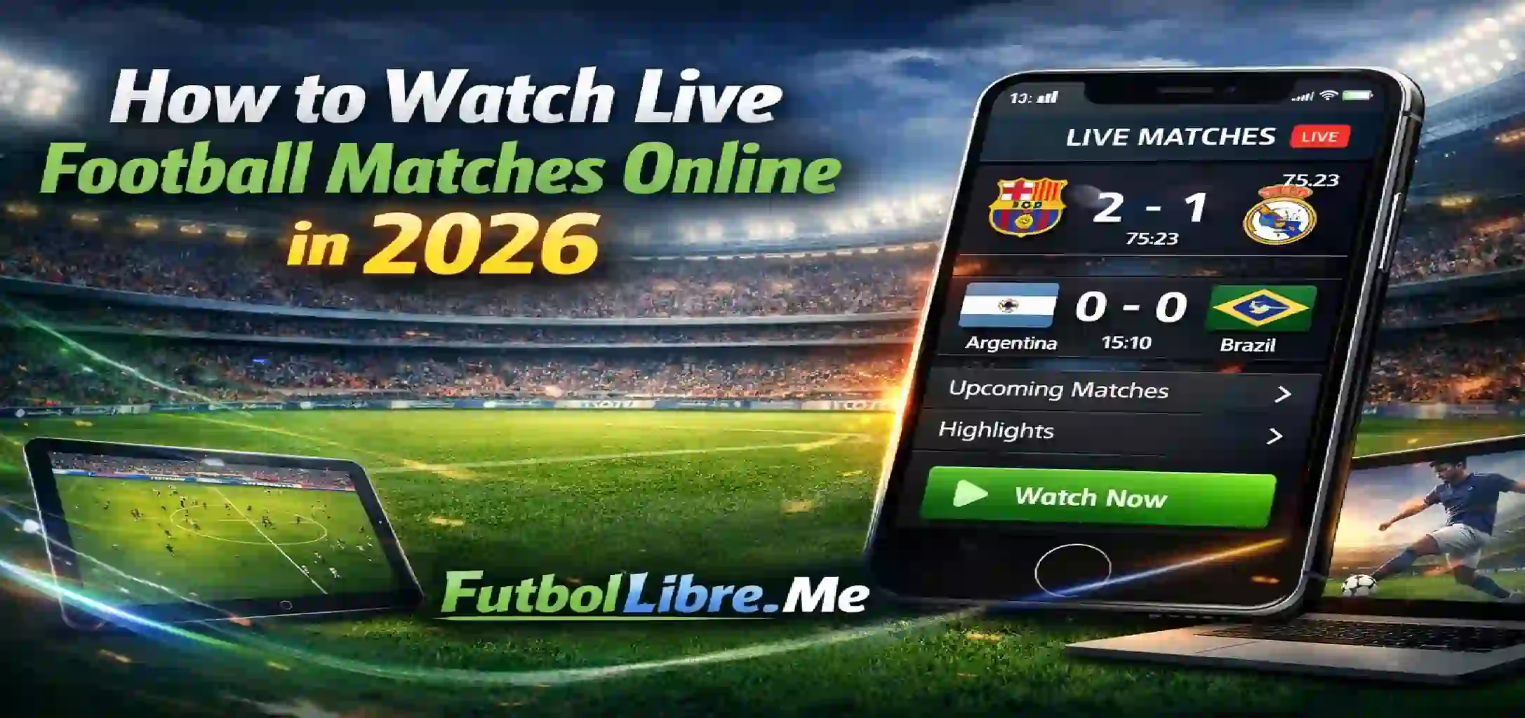 Come guardare le partite di calcio in diretta online nel 2026
